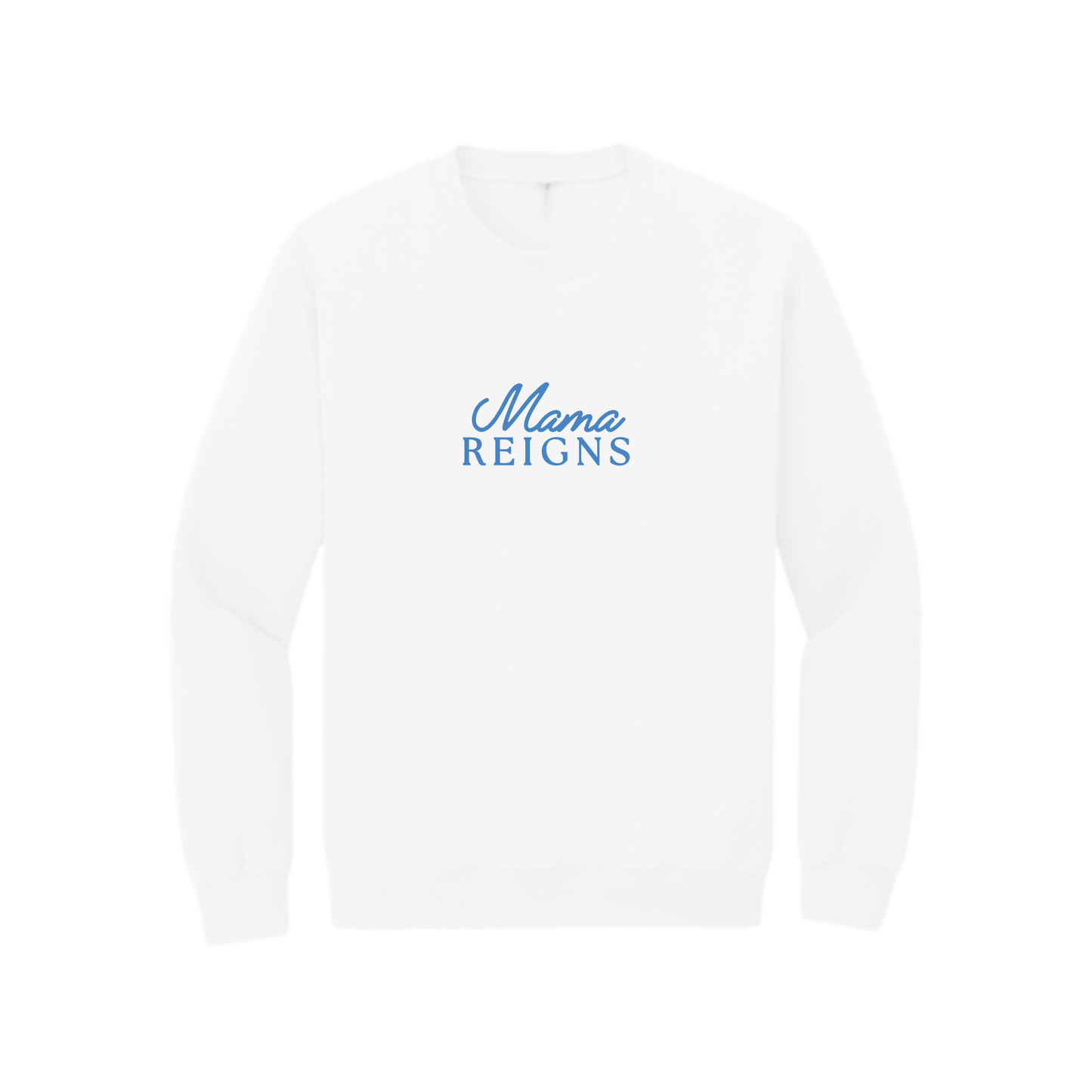 Mama Reigns Sweatshirt Blue